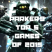 GOTY 2015 Parker's Top 5